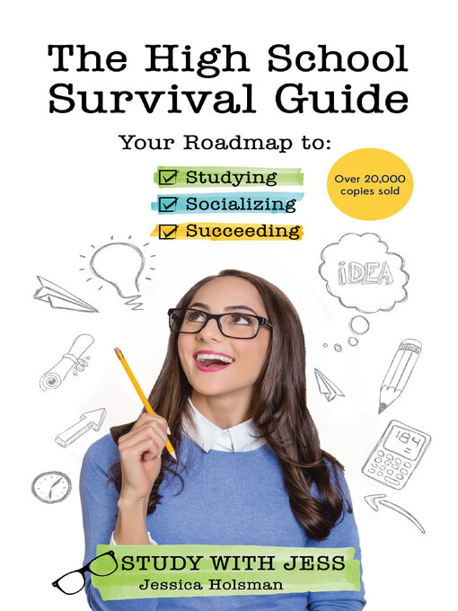 Title details for The High School Survival Guide by Jessica Holsman - Available